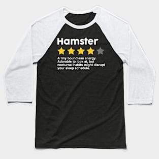 Hamster Rating for Hamster Lover Funny Quote Baseball T-Shirt